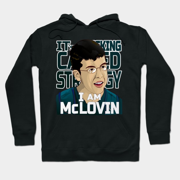 I am Mclovin Hoodie by PaperHead